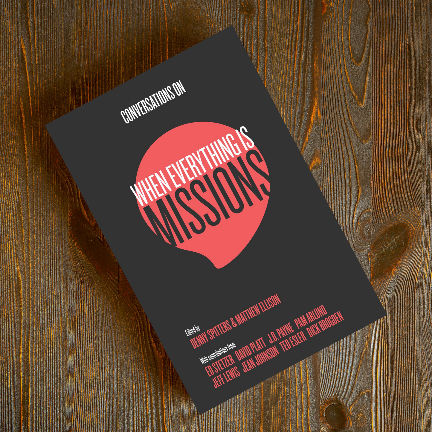 Conversations on When Everything is Missions (Paperback)