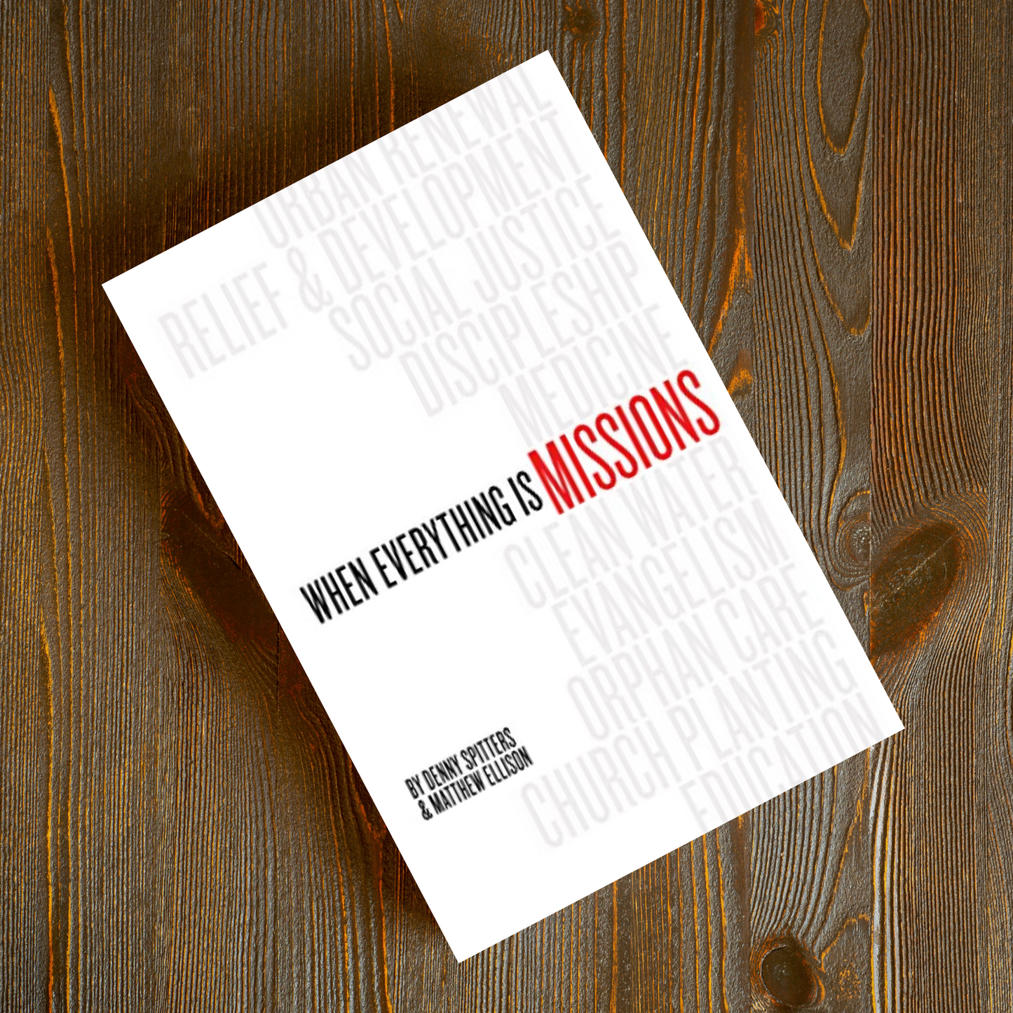 When Everything is Missions (Paperback)